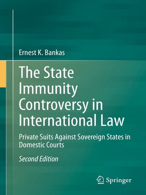 cover image of The State Immunity Controversy in International Law